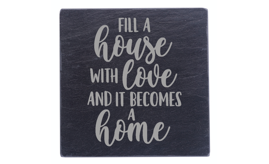 A House With Love Is A Home