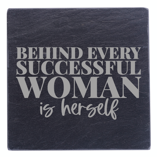 Behind Every Successful Woman