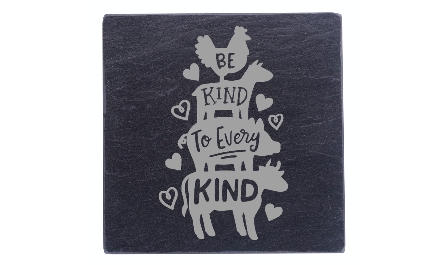 Be Kind To Every Kind