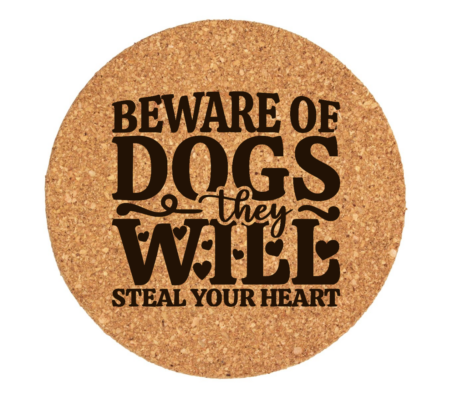 Beware Of Dogs They Steal Hearts
