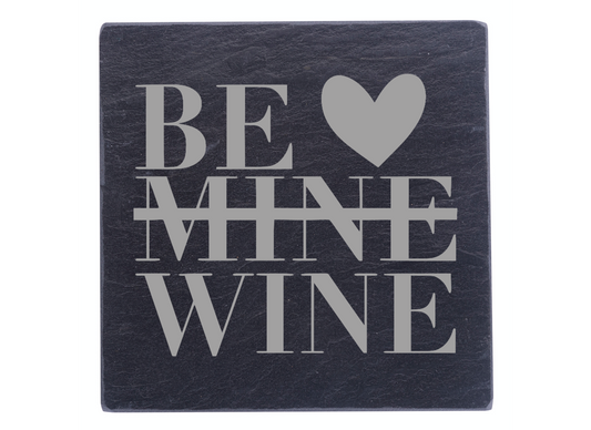 Be Wine Not Mine