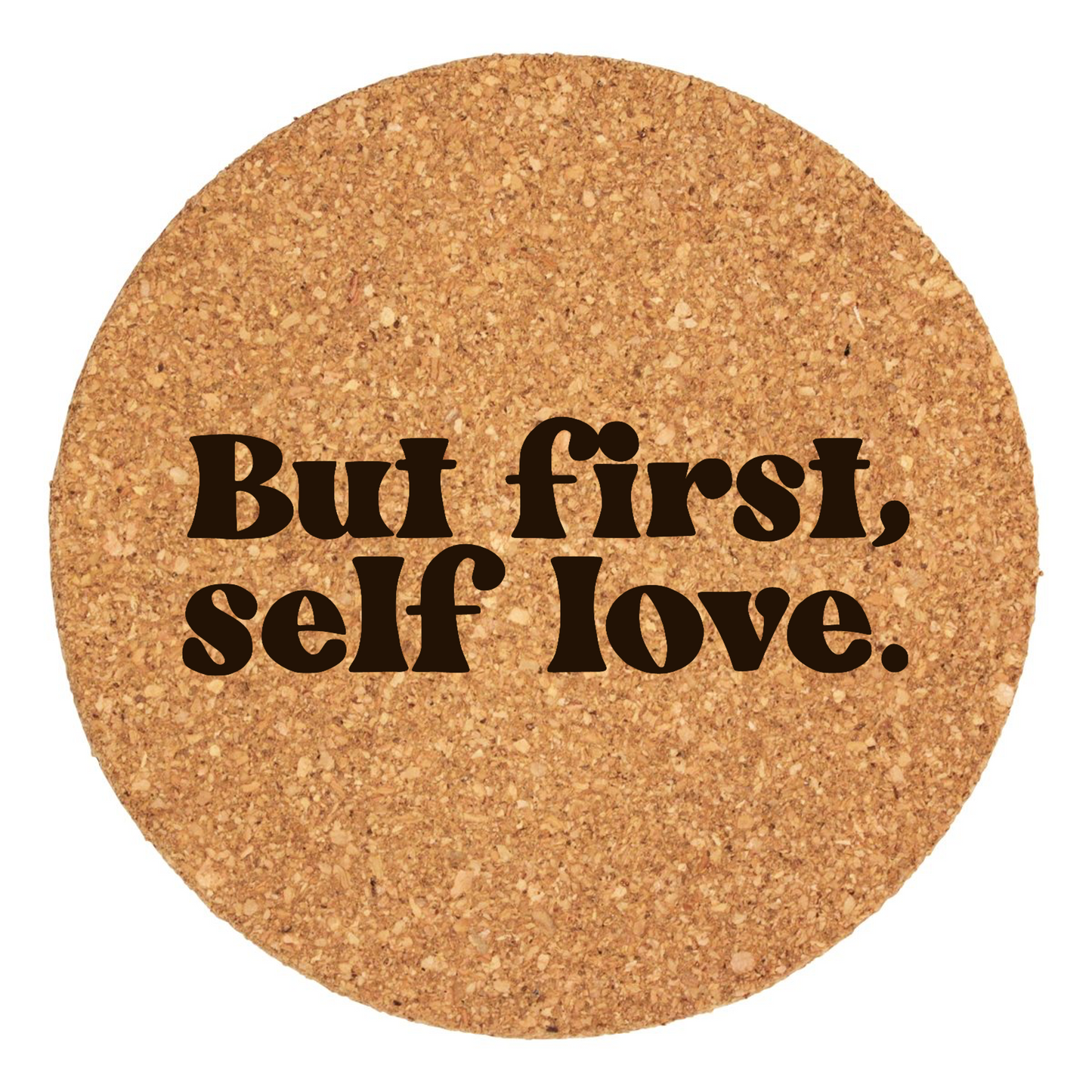 But First Self Love