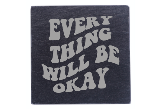 Everything Will Be Okay