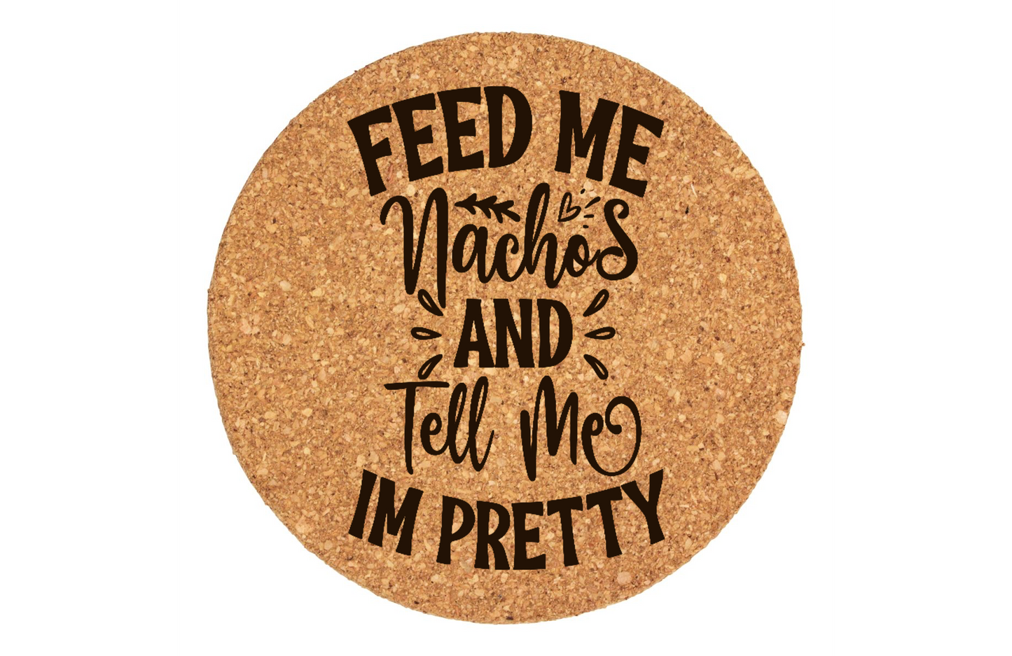 Feed Me Nachos