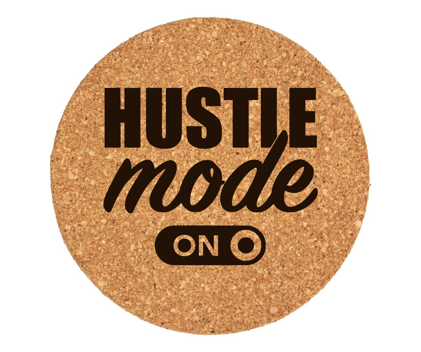 Hustle Mode On