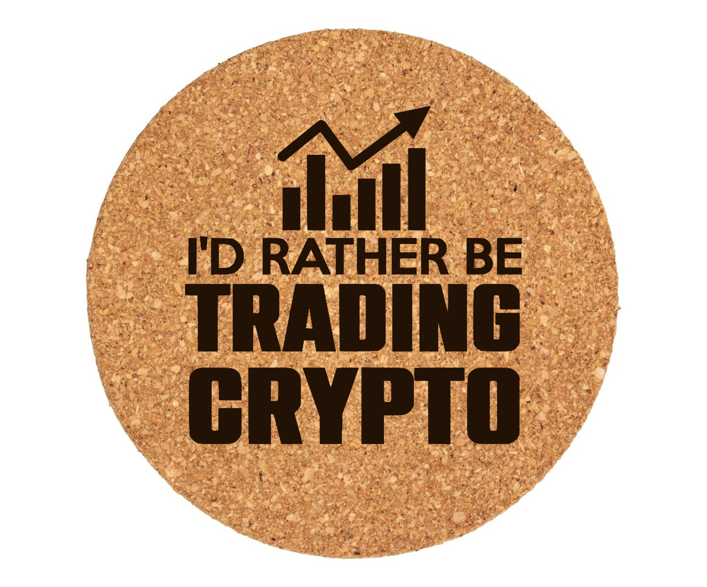 I'd Rather Be Trading Crypto