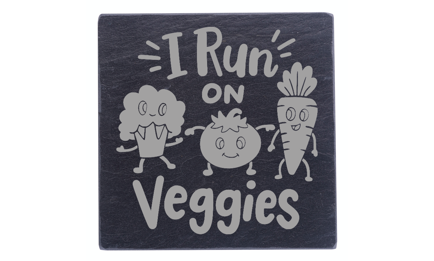 I Run On Veggies