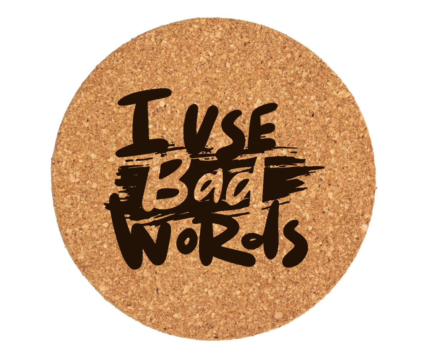 I Use Bad Words