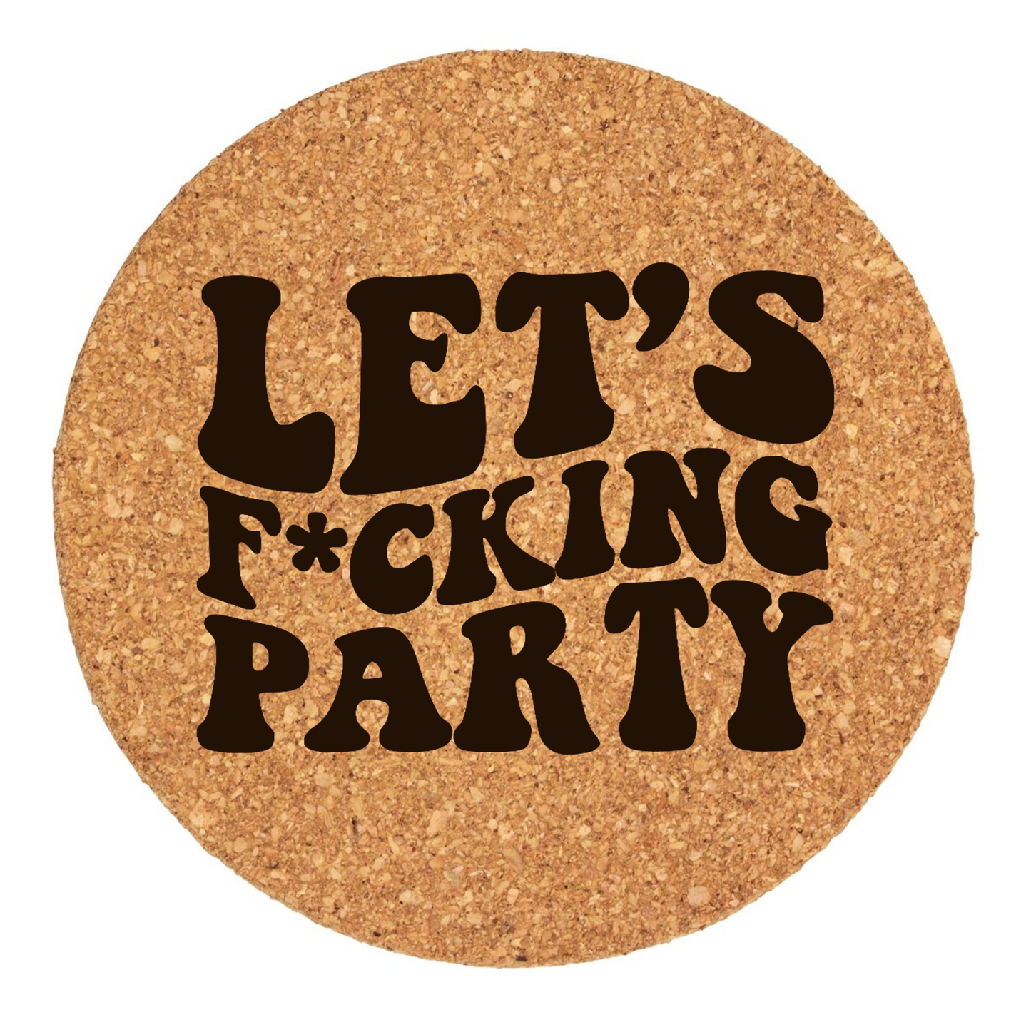 Let's F*cking Party