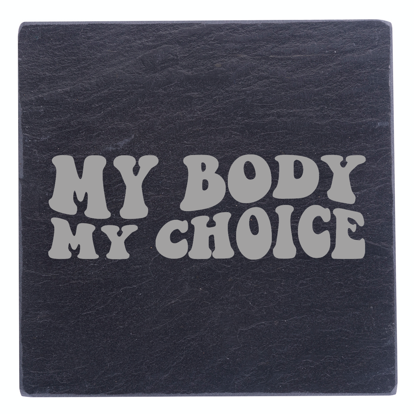 My Body, My Choice