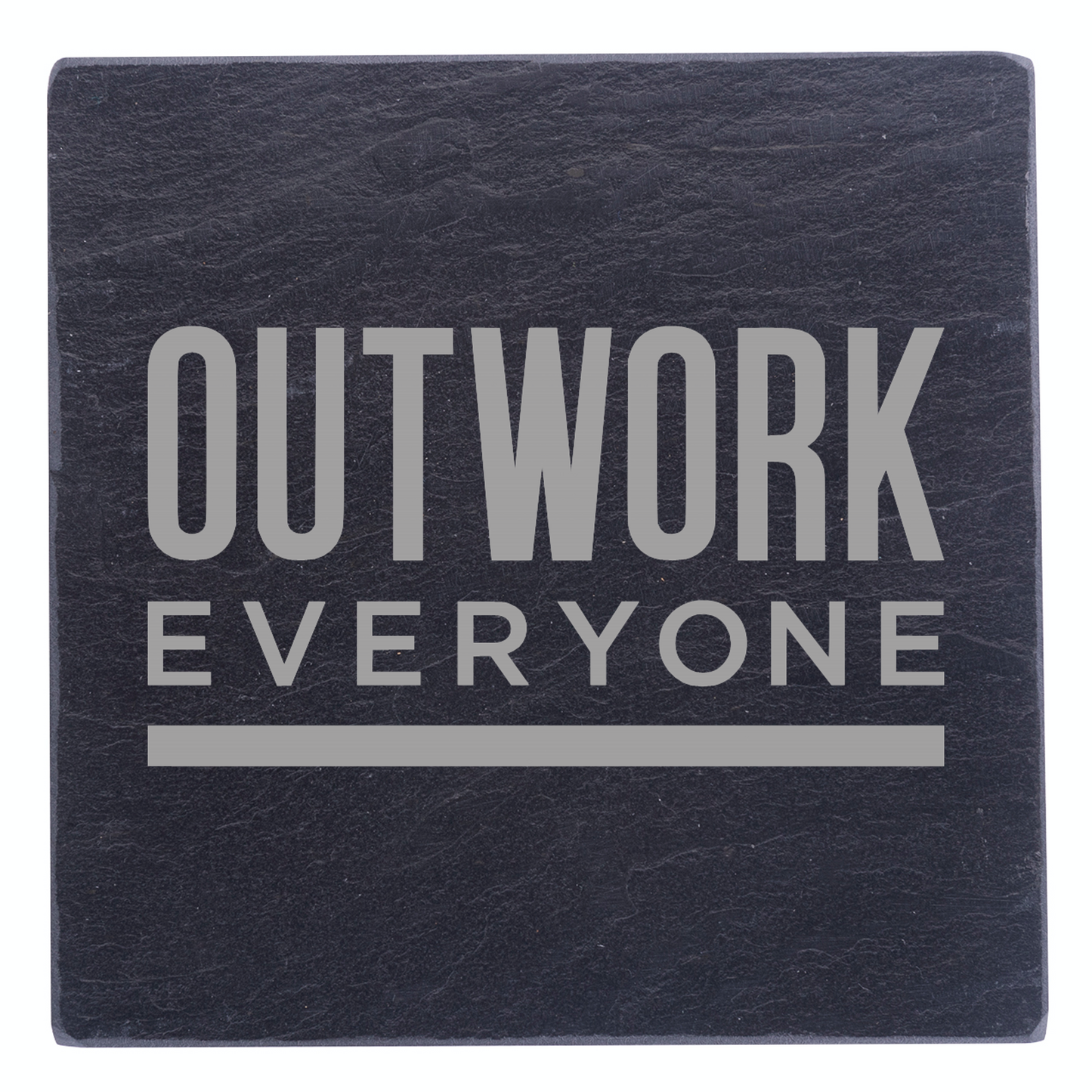 Outwork Everyone