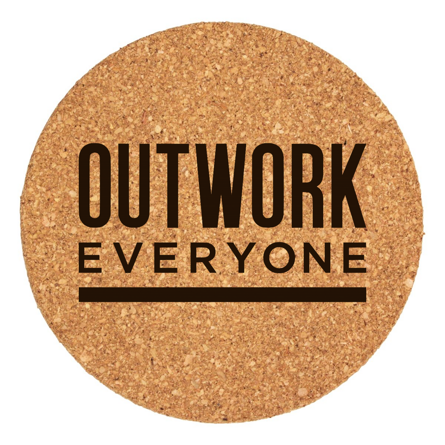 Outwork Everyone