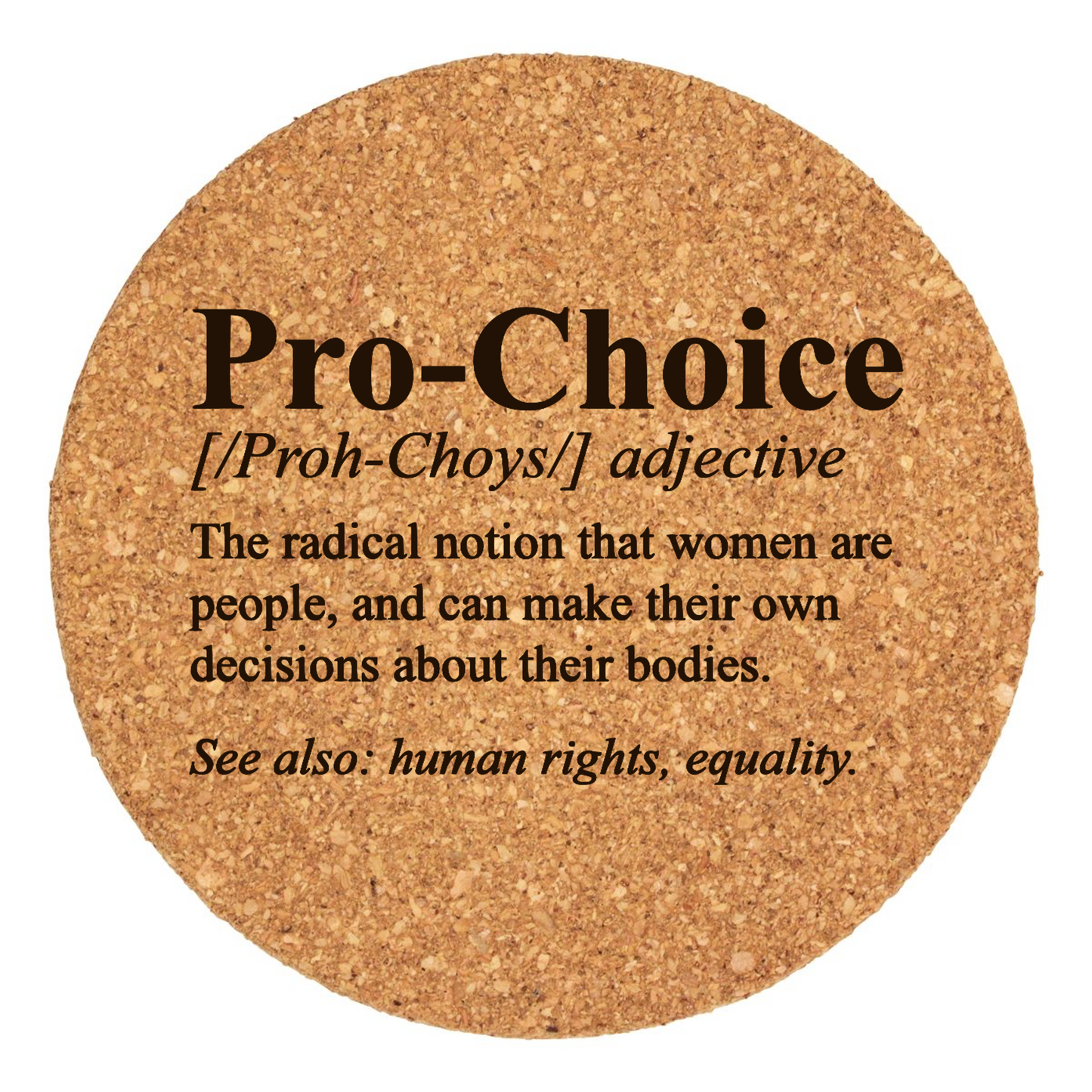 Pro Choice Definition