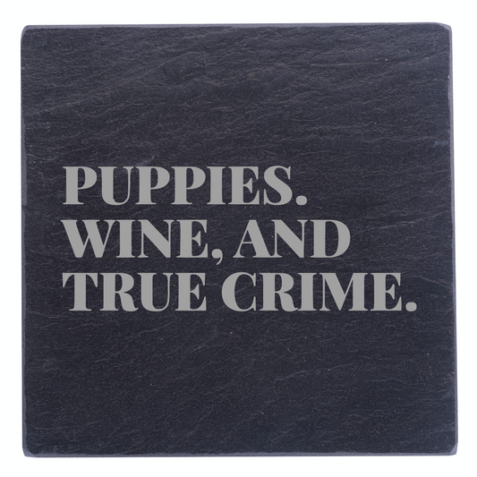 Puppies, Wine, And True Crime