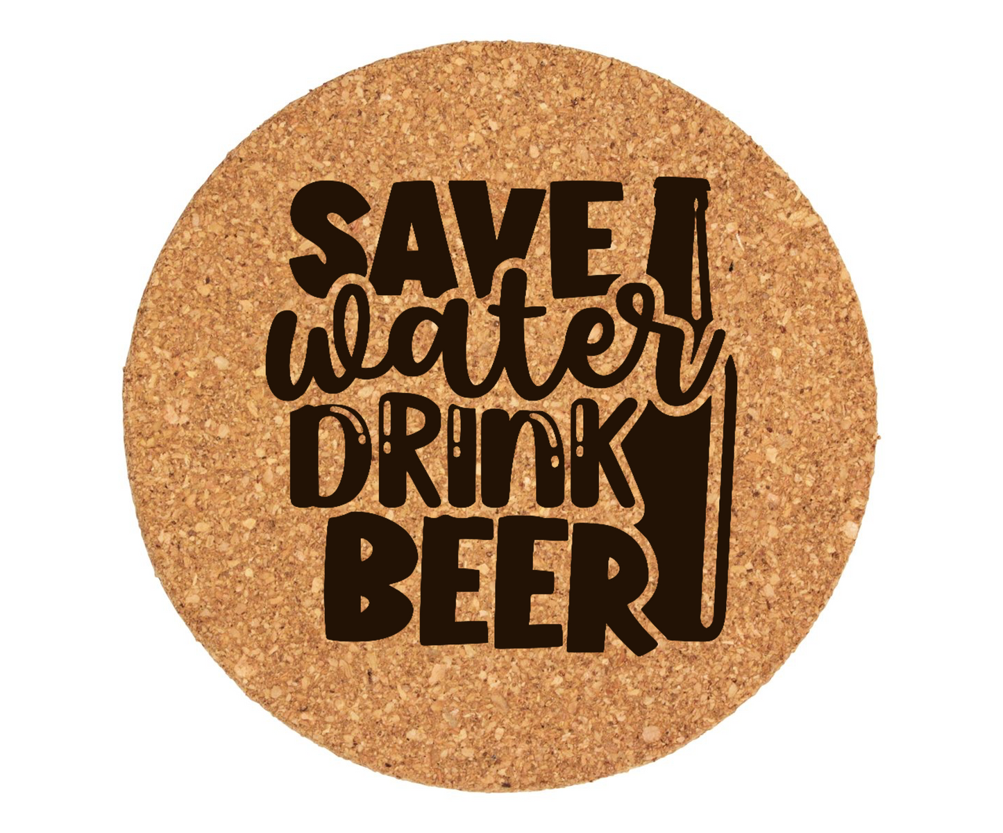 Save Water Drink Beer