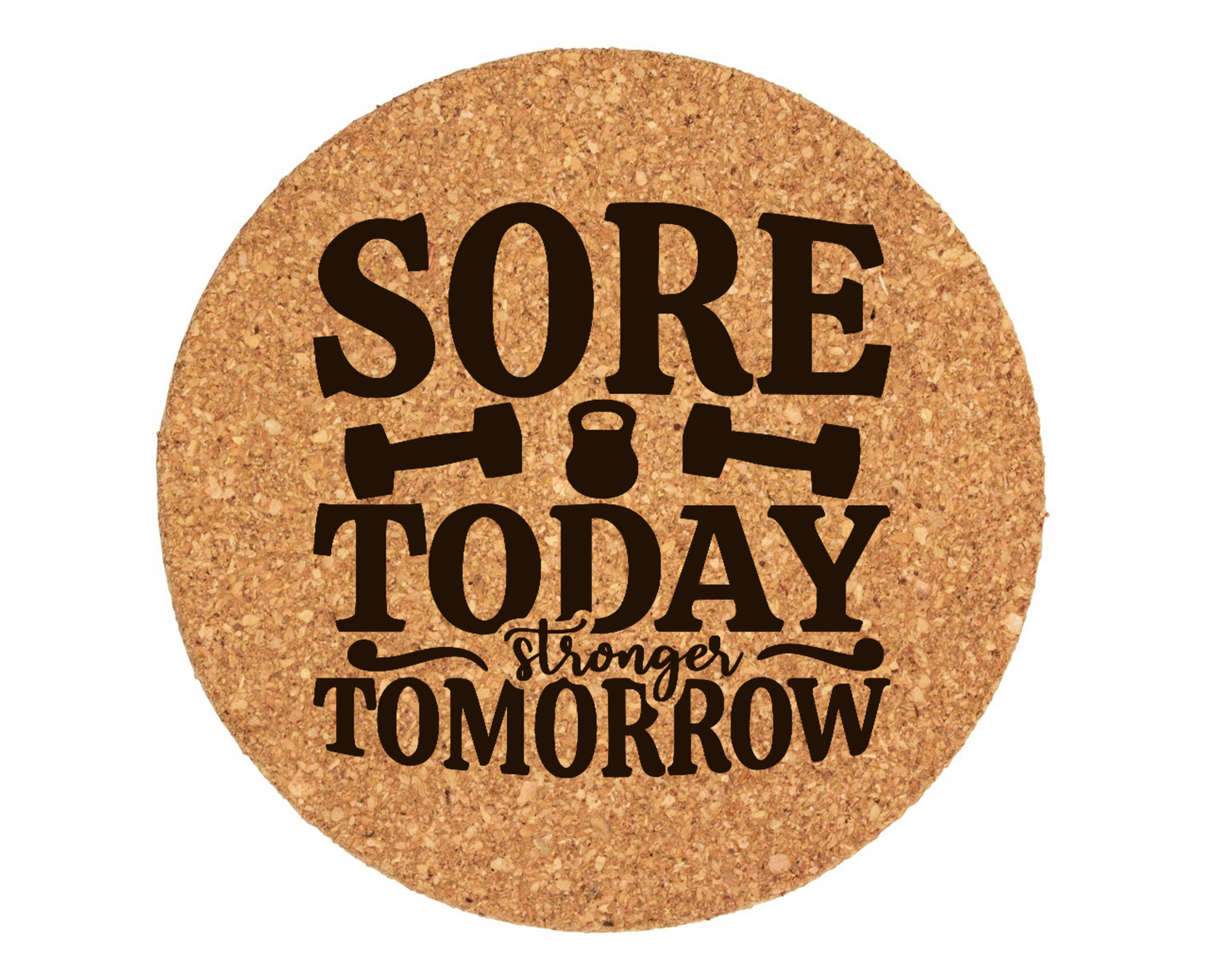 Sore Today, Stronger Tomorrow