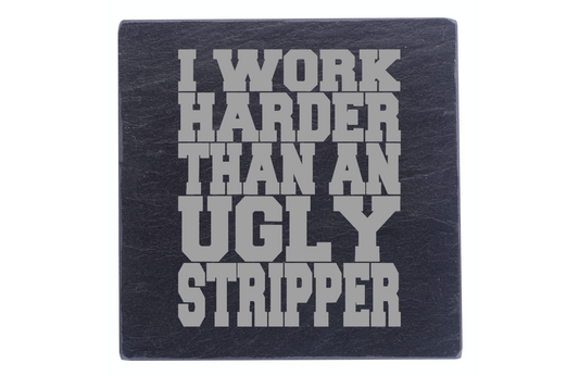 Ugly Stripper Worker