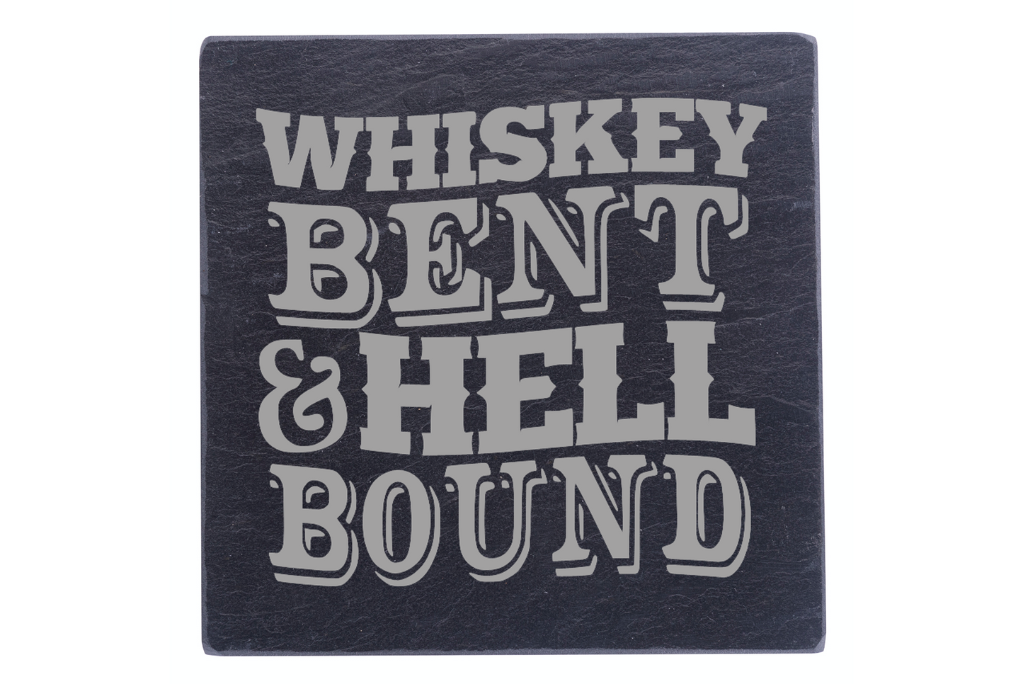 Whiskey Bent & Hell Bound