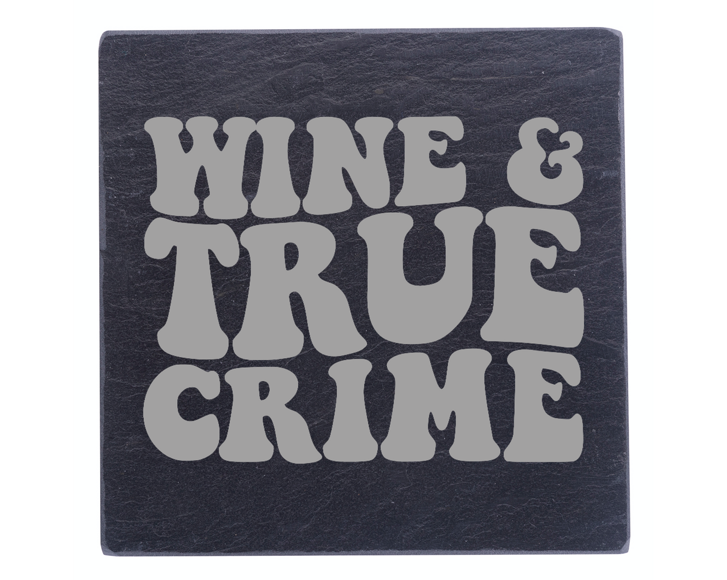 Wine And True Crime